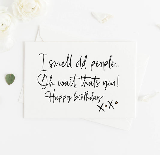 Funny Birthday Card for Friends Family Getting Old 